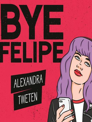 cover image of Bye Felipe